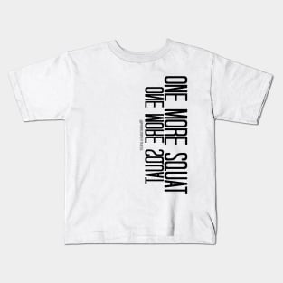 ONE MORE SQUAT | Black Ink Kids T-Shirt